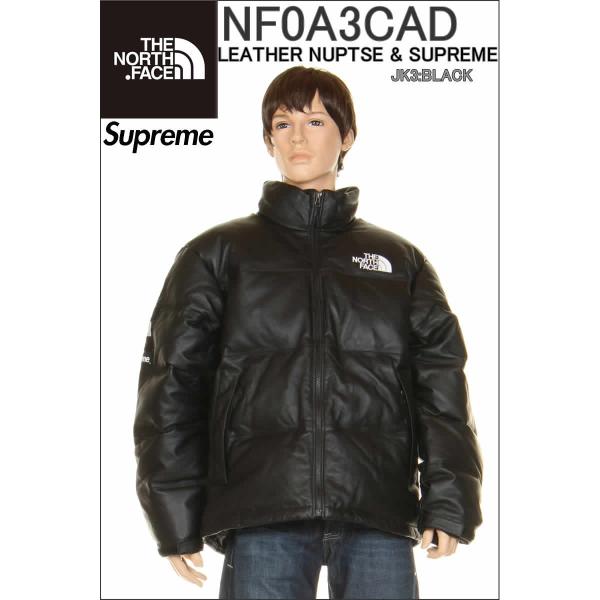 SUPREME NF0A3CAD & THE NORTH FACE LEATHER NUPTSE JACKET JKT