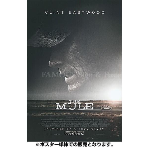 THE MULE 運び屋　US版 両面 プリント ポスター101.5×68.5 映画ポスター 運び屋 The Mule クリントイーストウッド /アート