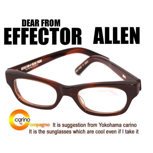 EFFECTOR×DEAR FROM allen エフェクター×ディア―フローム アレン