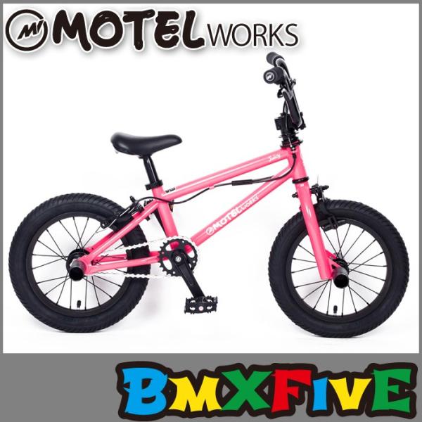 BMX 14インチMOTELWORKS Juicy モーテルワークス ジューシー 14インチ ...