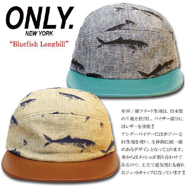 ONLY NEW YORK BLUEFISH LONGBILL 5PANEL JETCAP/オンリーニューヨーク