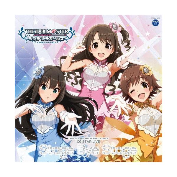 THE IDOLM@STER CINDERELLA GIRLS CG STAR LIVE Stage Bye Stage