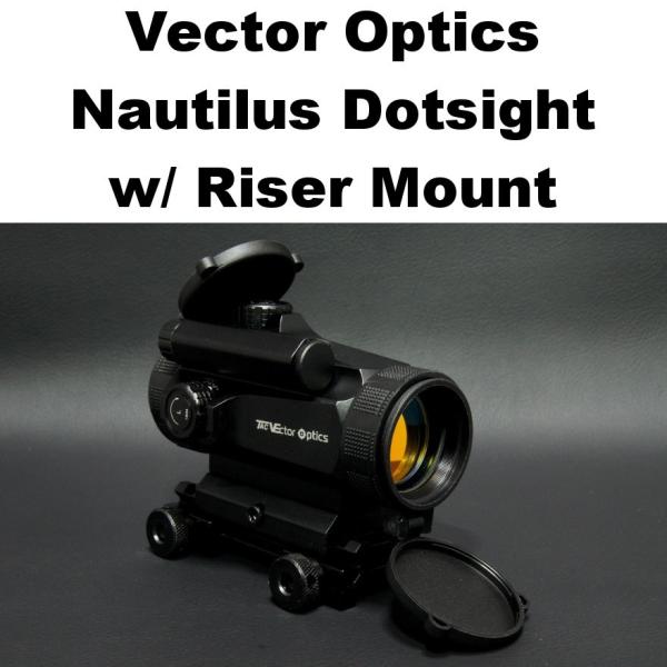 Vector Optics Nautilus ドットサイト ライザーマウント付 310-446 377