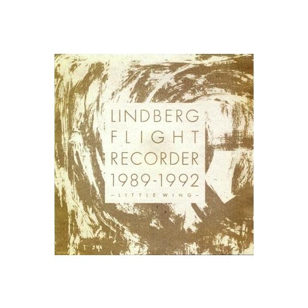 FLIGHT RECORDER 1989-1992 -LITTLE WING- / LINDBERG /【Buyee】 bot-online