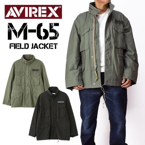 AVIREX アビレックスM-65 フィールドジャケットM65 FIELD JACKET 