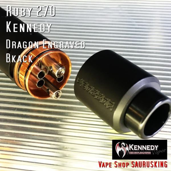 Kennedy Ruby 270 Black Dragon Engraved 25mm / ケネディ*正規品*VAPE