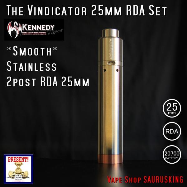 Kennedy The Vindicator 25mm Mod RDA Set Stainless #01/ ケネディ