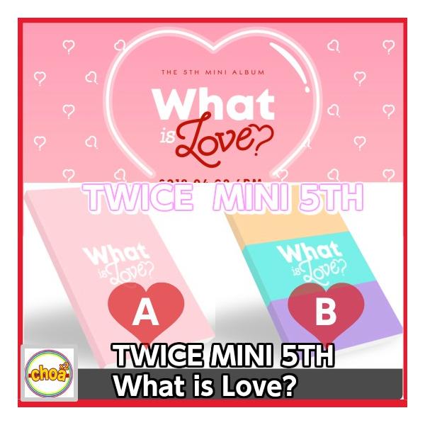 TWICE THE 5TH MINI ALBUM [ WHAT IS LOVE?] Aver.or Bver.選択