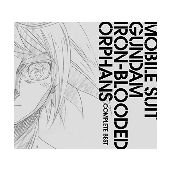 機動戦士ガンダム 鉄血のオルフェンズ COMPLETEBEST(期間生産限定盤